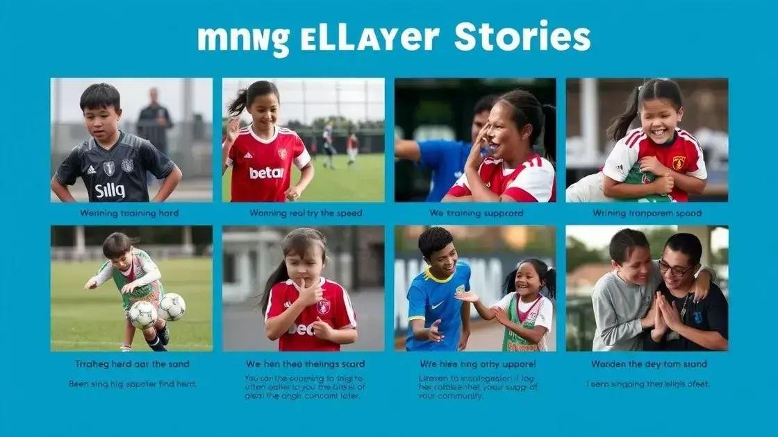 Histórias inspiradoras de jogadores